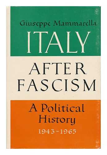 Mammarella, Giuseppe - Italy after Fascism - a Political History 1943-1965
