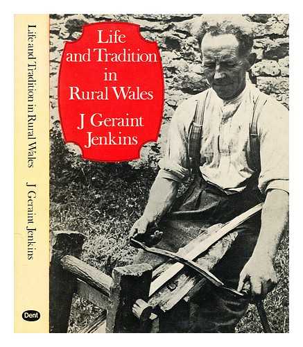 Jenkins, J. Geraint (John Geraint) - Life and tradition in rural Wales