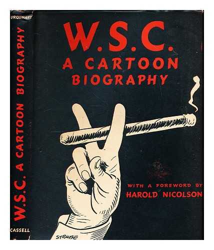 Urquhart, Fred (1912-1995). Nicolson, Harold (1886-1968) [writer of foreword] - W.S.C. : a cartoon biography / compiled by Fred Urquhart ; with a foreword by Harold Nicolson