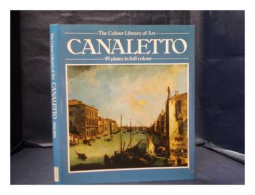 Eeles, Adrian - Canaletto: 49 plates in full colour / Adrian Eeles