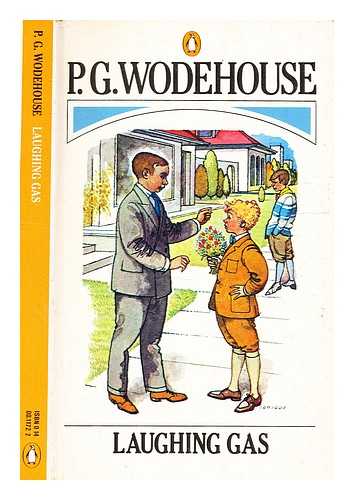 Wodehouse, P. G. (Pelham Grenville) (1881-1975) - Laughing gas / [by] P.G. Wodehouse