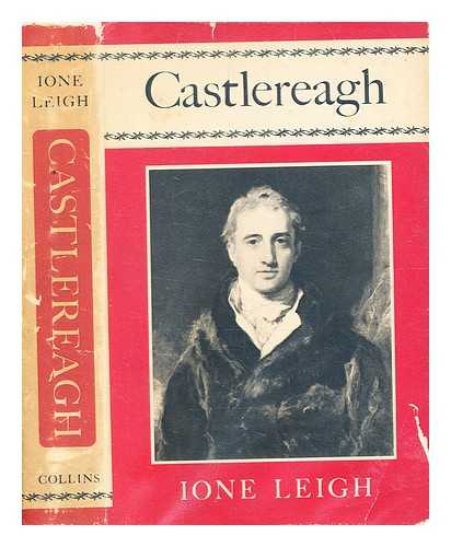 Leigh, Ione - Castlereagh