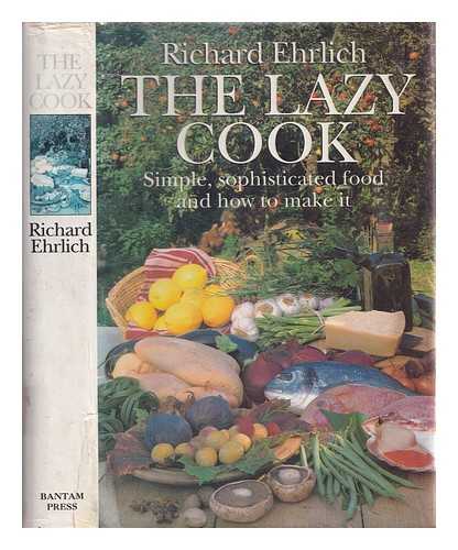 Ehrlich, Richard (1952-) - The lazy cook