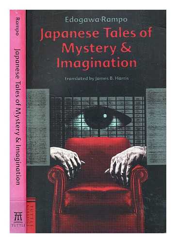 Edogawa, Ranpo (1894-1965) - Japanese tales of mystery & imagination