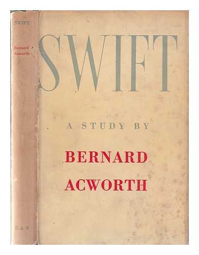 Acworth, Bernard (1885-1963) - Swift / Bernard Acworth