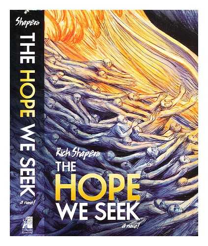 Shapero, Rich - The hope we seek : a novel