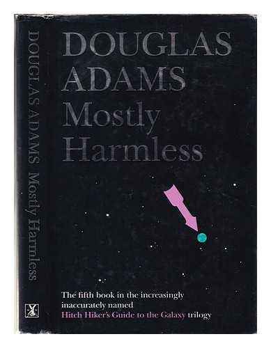 Adams, Douglas (1952-2001) - Mostly harmless / Douglas Adams