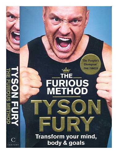 Fury, Tyson - The Furious Method: The Sunday Times bestselling guide to a healthier body & mind