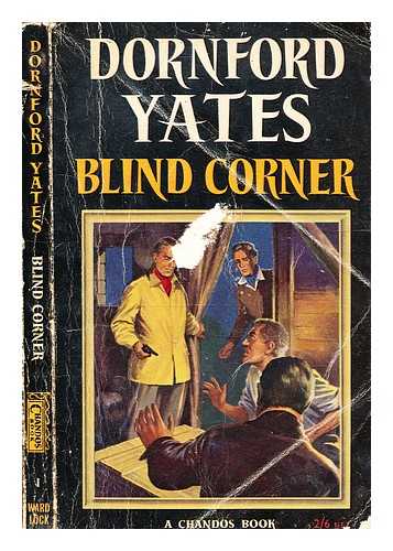 Yates, Dornford (1885-1960) - Blind corner
