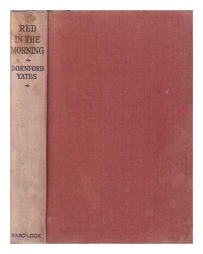 Yates, Dornford (1885-1960) - Red in the morning / Dornford Yates