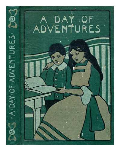 Wyatt, Charlotte - A day of adventures : a story for little girls