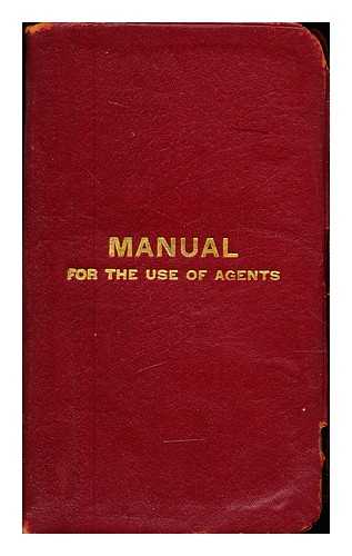 Hyde, Henry B. [Founder]. The Equitable Life Assurance Society of the United States - Manual for the Use of Agents: First Edition - January, 1904