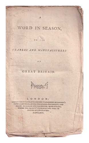 Combe, William (1742-1823) - A word in season to the traders and manufacturers of Great Britain