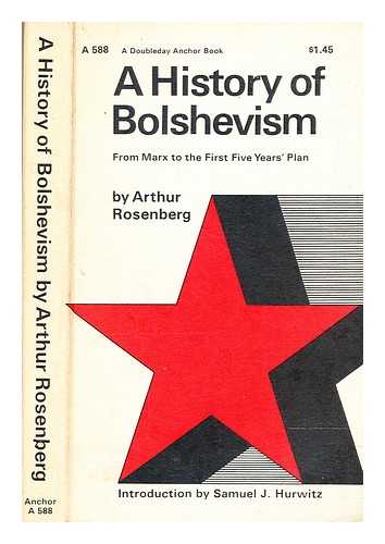 Rosenberg, Arthur - A history of Bolshevism : from Marx to the first five years' plan