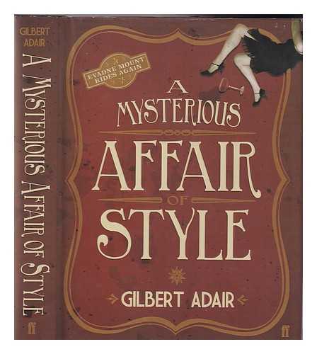 Adair, Gilbert - A mysterious affair of style / Gilbert Adair