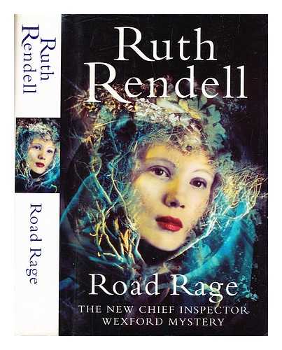 Rendell, Ruth (1930-2015) - Road rage / Ruth Rendell