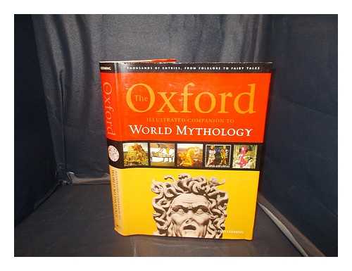 Leeming, David Adams (b. 1937-) - The Oxford illustrated companion to world mythology / David Leeming