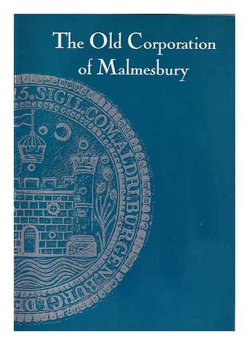 Trustees of the Old Corporation of Malmesbury - The Old Corporation of Malmesbury