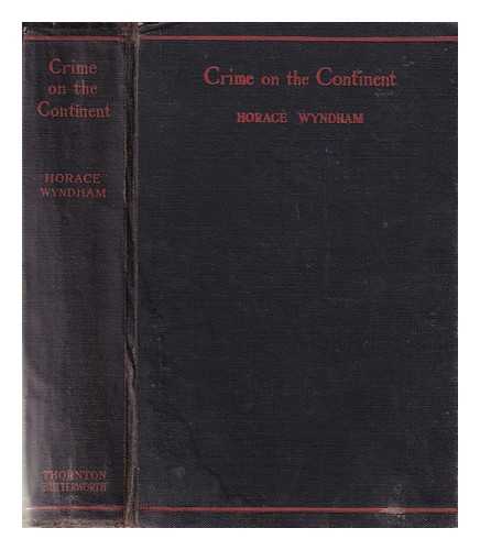 Wyndham, Horace - Crime on the continent