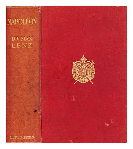 Lenz, Max (1850-1932) - Napoleon : a biographical study