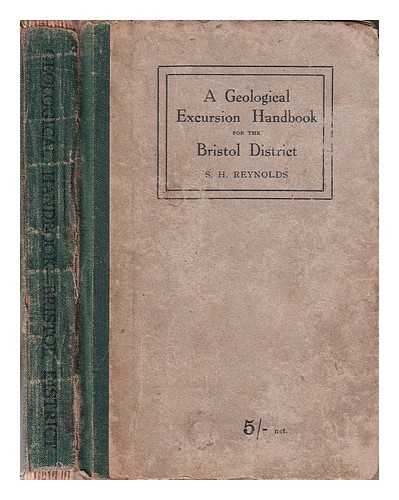 Reynolds, Sidney - A geological excursion handbook for the Bristol district