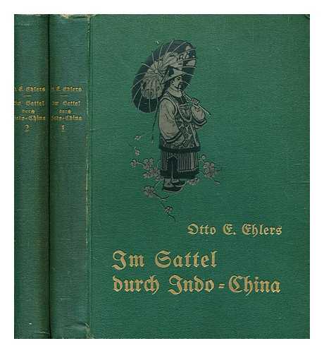 Ehlers, Otto Ehrenfried (1855-1895) - Im sattel durch Indo-China / Von Otto E. Ehlers
