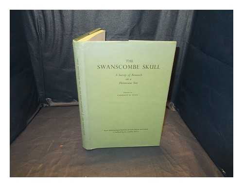Royal Anthropological Institute of Great Britain and Ireland. - The Swanscombe skull : a Survey of research on a pleistocene site / edited by C. D. Ovey