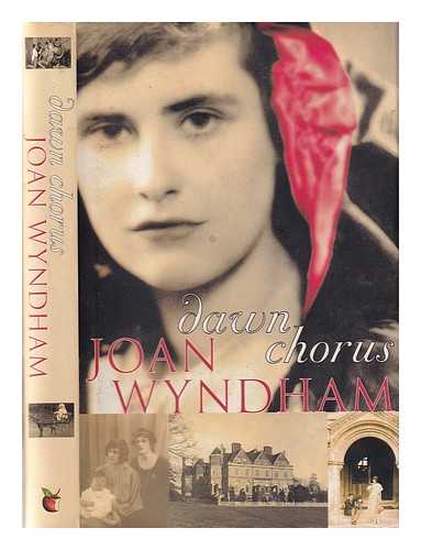 Wyndham, Joan - Dawn chorus / Joan Wyndham