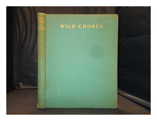 Scott, Peter (1909-1989) - Wild chorus / written and illustrated by Peter Scott