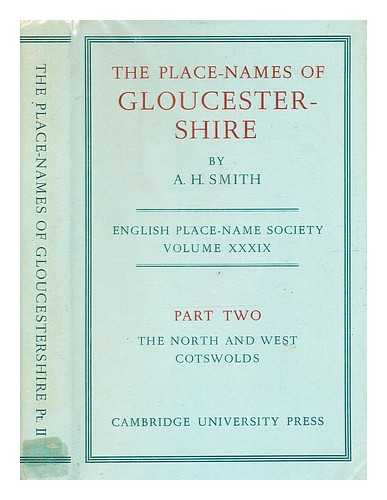 Smith, A. H. (Albert Hugh) (1903-1967) - The place-names of Gloucestershire [Part II]