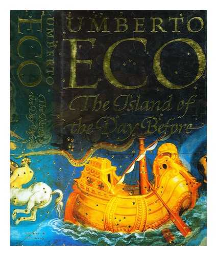 Eco, Umberto - Island of the day before / Umberto Eco ; translated from the Italian by William Weaver