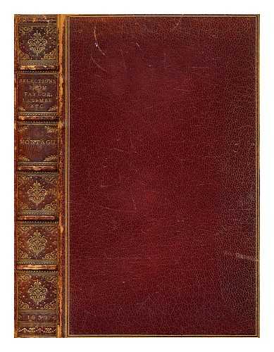 Montagu, Basil (1770-1851) [editor] - Selections from the works of Taylor, Latimer, Hall, Milton, Barrow, South, Brown, Fuller and Bacon