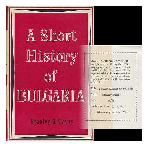 EVANS, STANLEY G. (STANLEY GEORGE) - A Short History of Bulgaria