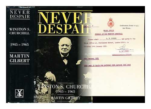 Gilbert, Martin (1936-2015) - Winston S. Churchill Vol. 8 'Never despair', 1945-1965