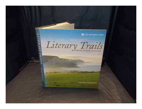 Hardyment, Christina - Literary trails : writers in their landscapes / Christina Hardyment