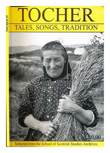 School of Scottish Studies Archives - Tocher: tales, songs, traditions: no. 59