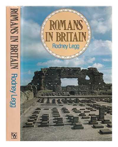 Legg, Rodney - Romans in Britain