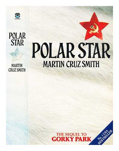 Smith, Martin Cruz - Polar Star / Martin Cruz Smith