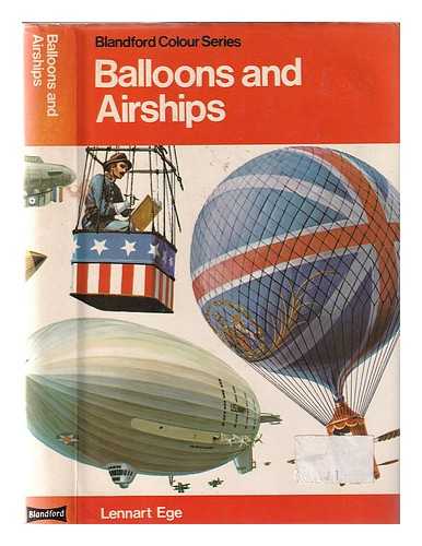 Ege, Lennart - Balloons and airships, 1783-1973