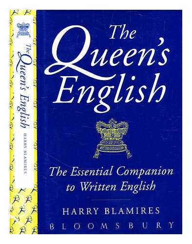 Blamires, Harry - The Queen's English / Harry Blamires