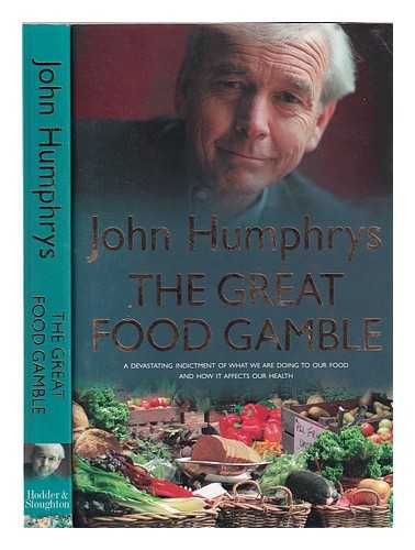 Humphrys, John - The great food gamble / John Humphrys
