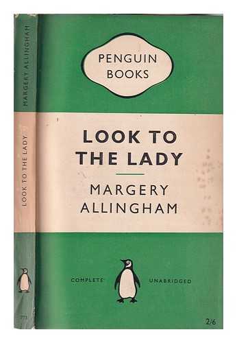 Allingham, Margery (1904-1966) - Look to the lady / Margery Allingham