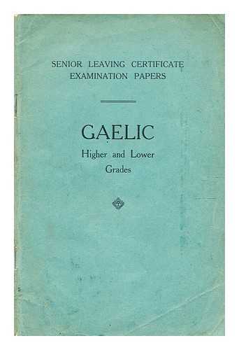 Educational Institute of Scotland - Senior leaving certificate examination papers : Gaelic : higher and lower grades