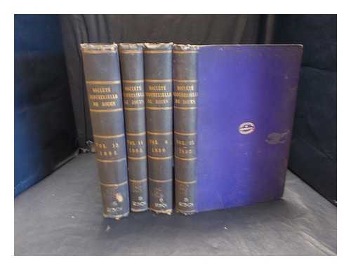Socit Industrielle de Rouen - Bulletin de la socit industrielle de rouen: in four volumes: 1880, 1883, 1885 & 1893
