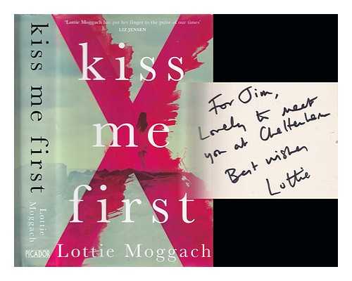 Moggach, Lottie - Kiss me first