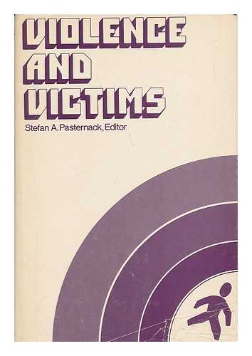 PASTERNACK, STEFAN A. - Violence and Victims. Edited by Stefan A. Pasternack