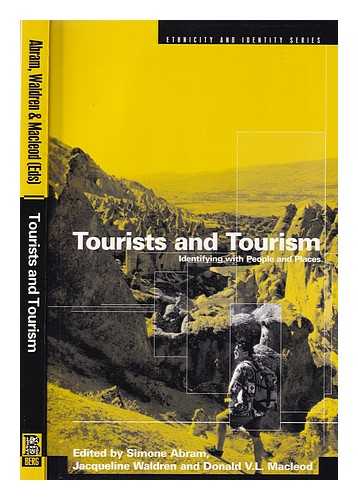 Abram, Simone - Tourists and tourism: identifying with people and places