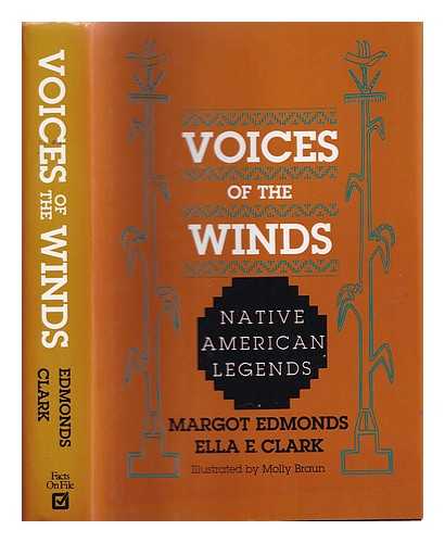 Edmonds, Margot - Voices of the winds : native American legends