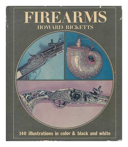 RICKETTS, HOWARD - Firearms