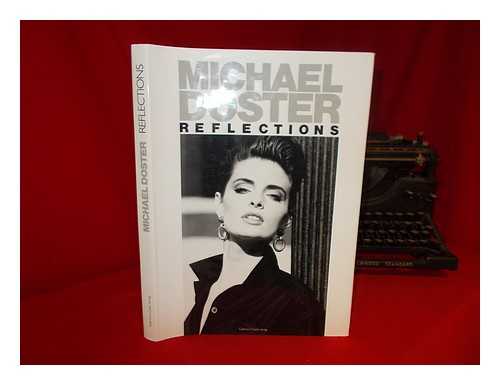 DOSTER, MICHAEL. - Michael Doster : reflections / presented by Dr. Irene Krawehl, Margaretha Ley, Werner Wunderlich ; edited by Dr. Irene Krawehl Et Ali.